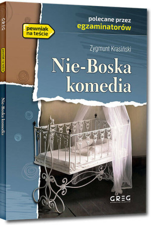 Nie-Boska komedia. Wydanie z opracowaniem i streszczeniem