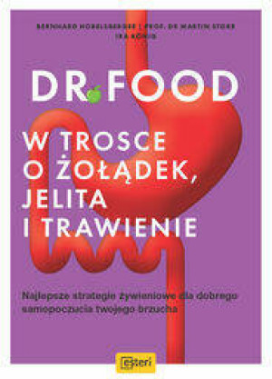 Dr Food. W trosce o żołądek, jelita i trawienie