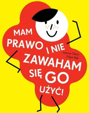 Mam prawo i nie zawaham się go użyć!
