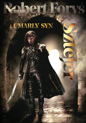 Umarły syn. Sztejer. Tom 1