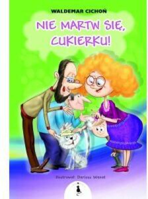 Nie martw się, Cukierku! Tom 2