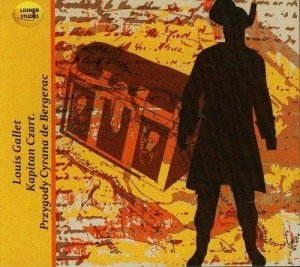 Kapitan Czart. Przygody Cyrana de Bergerac CD. Audiobook