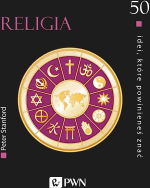 Religia. 50 idei, które powinieneś znać