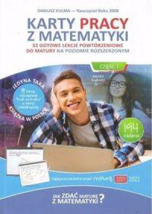 Karty pracy z matematyki. 32 gotowe lekcje powtórzeniowe do matury na poziomie rozszerzonym. Część 1