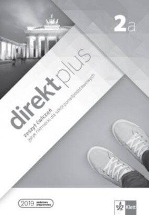 Direkt plus 2a. Zeszyt ćwiczeń. Język niemiecki dla szkół ponadpodstawowych