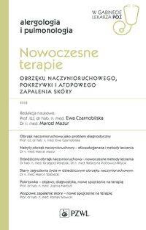 Nowoczesne terapie obrzęku naczynioruchowego, pokrzywki i atopowego zapalenia skóry