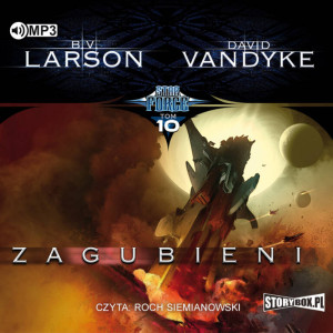 Zagubieni. Star Force. Tom 11 Audiobook