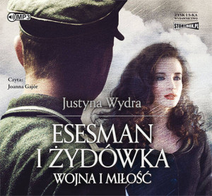 Esesman i Żydówka. Wojna i miłość. Audiobook