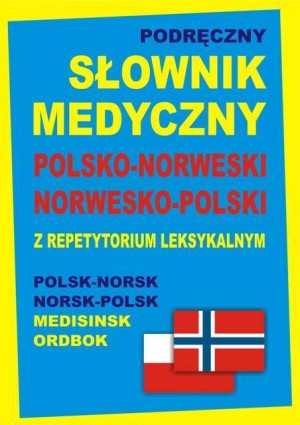 Podręczny słownik medyczny pol-norw-pol