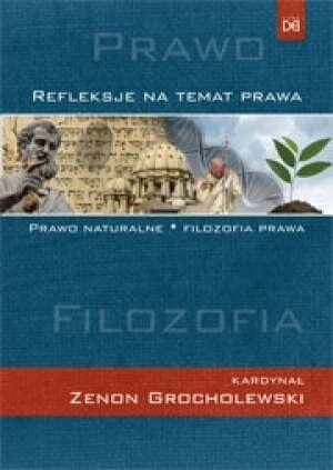 Refleksje na temat prawa. Prawo naturalne. Filozofia prawa