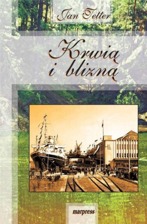 Krwią i blizną