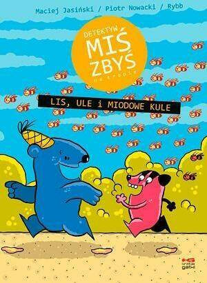 Lis, ule i miodowe kule. Detektyw Miś Zbyś na tropie