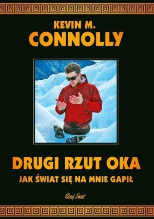 Drugi rzut oka Jak świat się na mnie gapił