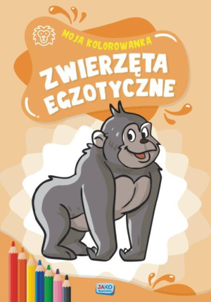 Zwierzęta egzotyczne. Moja kolorowanka