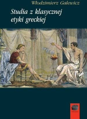 Studia z klasycznej etyki greckiej
