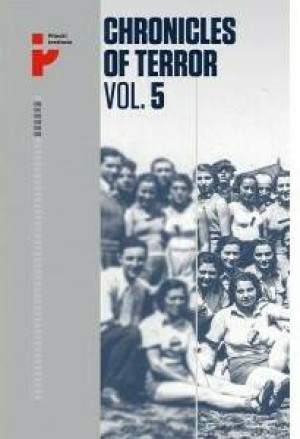 Chronicles of Terror. Vol. 5. Auschwitz-Birkenau Life in the factory of death