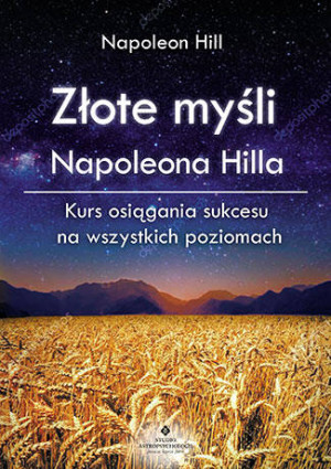 Złote myśli Napoleona Hilla