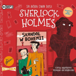 Skandal w Bohemii. Sherlock Holmes. Tom 1. Audiobook