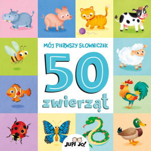 50 zwierząt. Mój pierwszy słowniczek