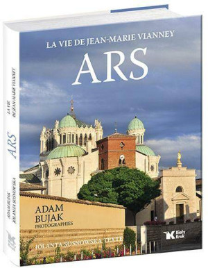 Ars La vie de Jean-Marie Vianney