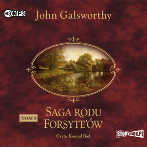 Przebudzenie. Saga rodu Forsyte'ów Tom 3 Audiobook