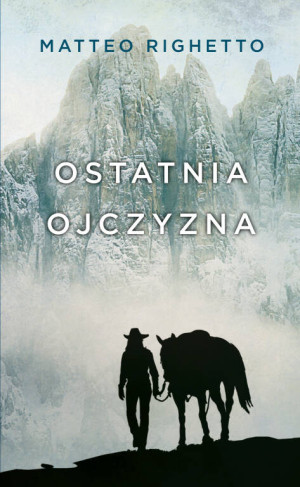 Ostatnia ojczyzna. Trylogia Ojczyzny. Tom 2