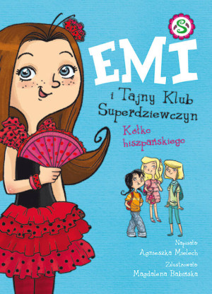 Kółko hiszpańskiego. Emi i Tajny Klub Superdziewczyn. Tom 2