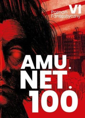 AMU.NET.100. Poznań Fantastyczny