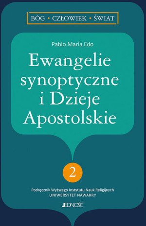 Ewangelie synoptyczne i Dzieje Apostolskie