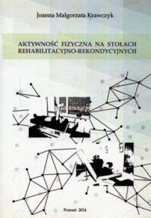 Aktywność fizyczna na stołach rehabilitacyjno-rekondycyjnych