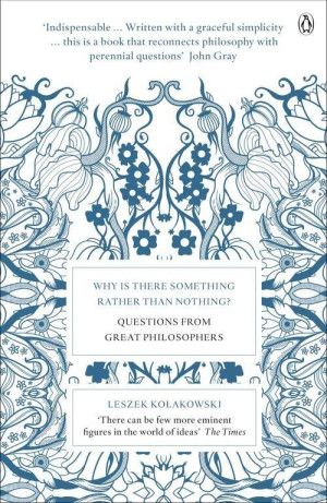 Why is There Something Rather Than Nothing?