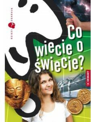 Co wiecie o świecie? Dzieci zgadują