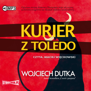 Kurier z Toledo. Audiobook