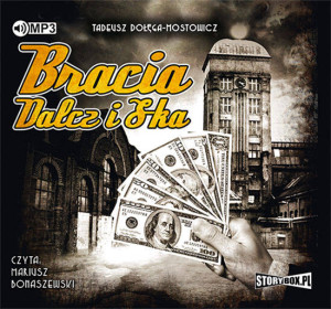 Bracia Dalcz i S-ka. Audiobook