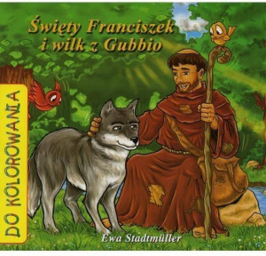 Święty Franciszek i wilk z Gubbio