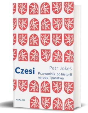 Czesi. Przewodnik po historii narodu i państwa
