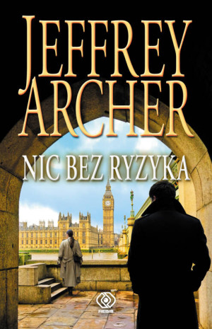 Nic bez ryzyka. William Warwick. Tom 1