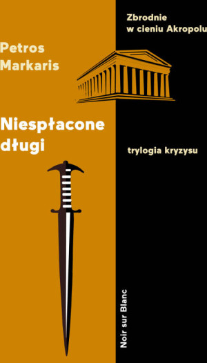 Niespłacone długi. Trylogia kryzysu