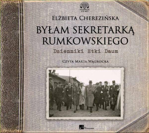 Byłam sekretarką Rumkowskiego. Audiobook