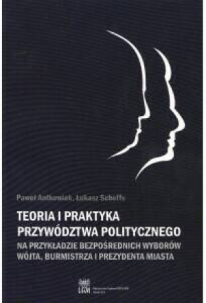 Teoria i praktyka przywództwa politycznego