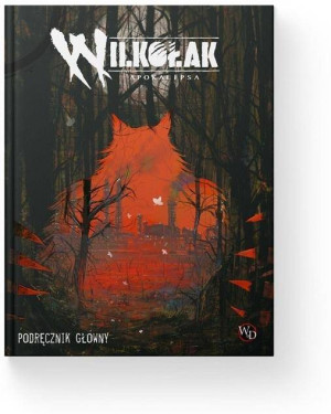 Wilkołak: Apokalipsa. Podręcznik główny