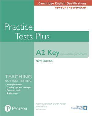 Practice Tests Plus. A2 Key. Cambridge Exams 2020. Student's Book