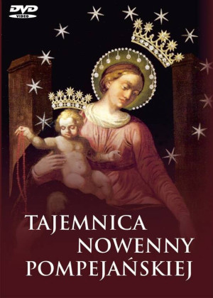 Tajemnica nowenny pompejańskiej (książka + filmy na DVD)