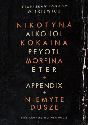 Nikotyna alkohol kokaina peyotl morfina eter. Appendix. Niemyte dusze