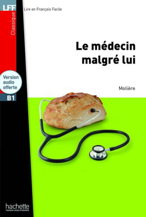 LFF Le Medecin malgre lui B1 + audio online
