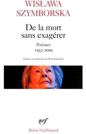 De la mort sans exagerer. Poemes 1957-2009
