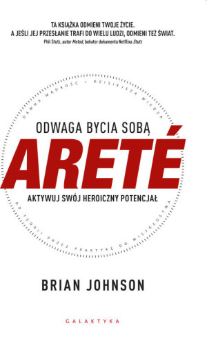 ARETE. Odwaga bycia sobą