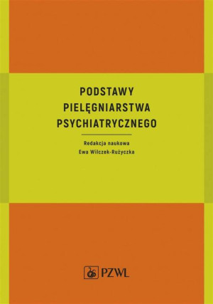 Podstawy pielęgniarstwa psychiatrycznego