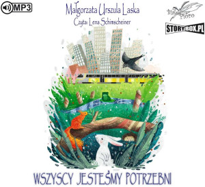 Wszyscy jesteśmy potrzebni. Audiobook