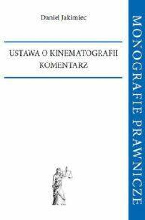 USTAWA O KINEMATOGRAFII KOMENTARZ